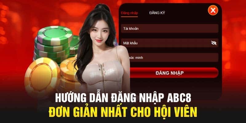 Chỉ dẫn cách truy cập tài khoản tại nhà cái ABC8 thần tốc